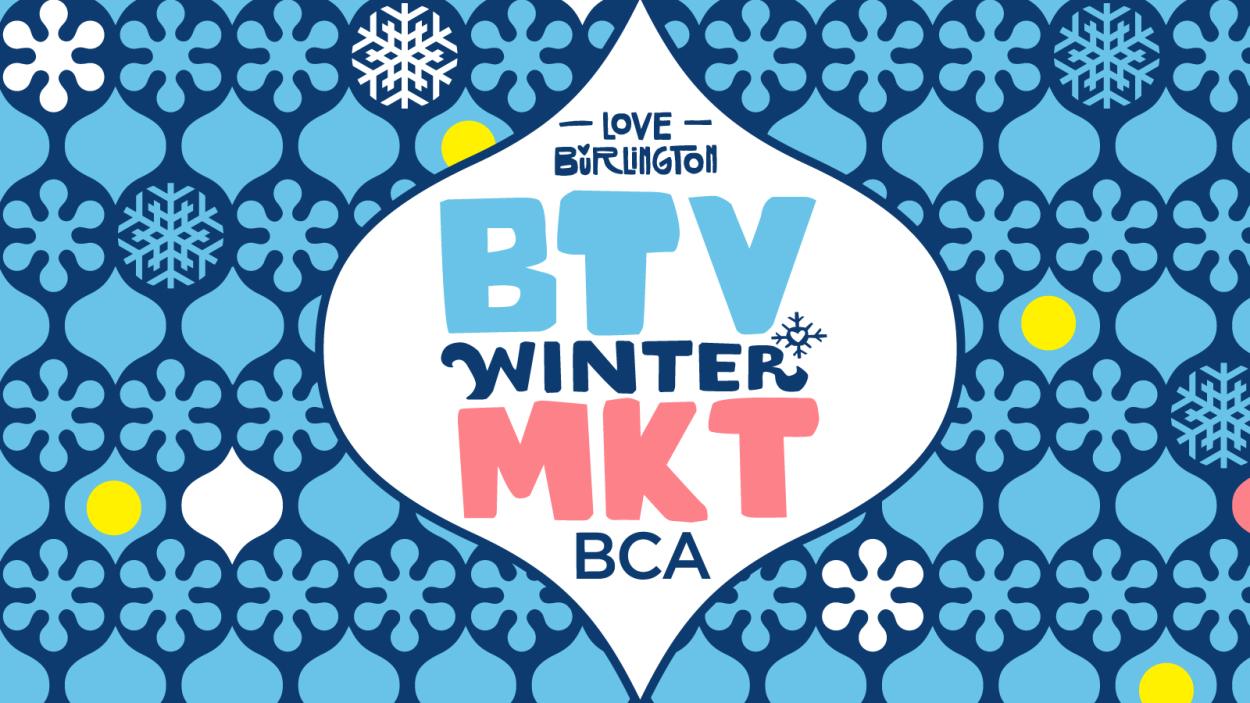 A graphic for the BTV Winter Market