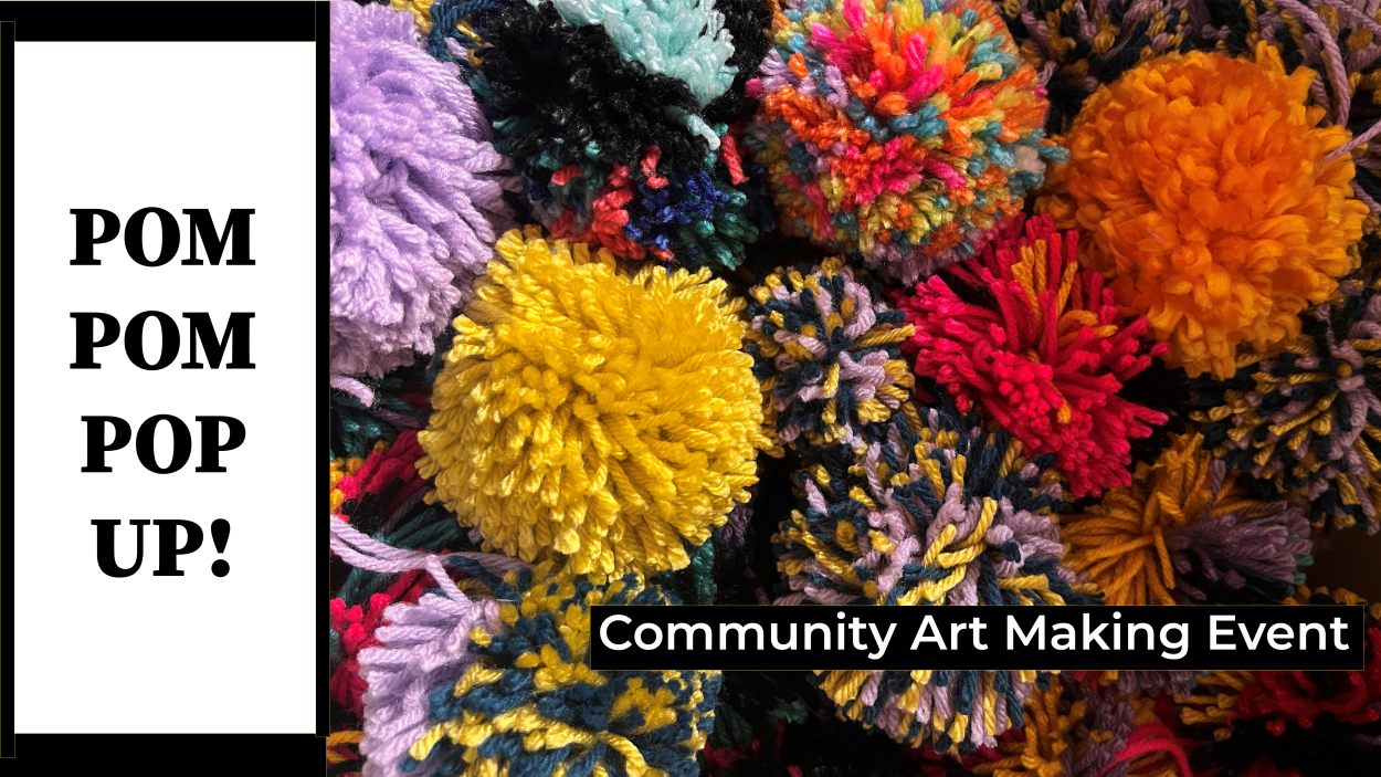 POM POM POP UP! over a picture of colorful pom poms