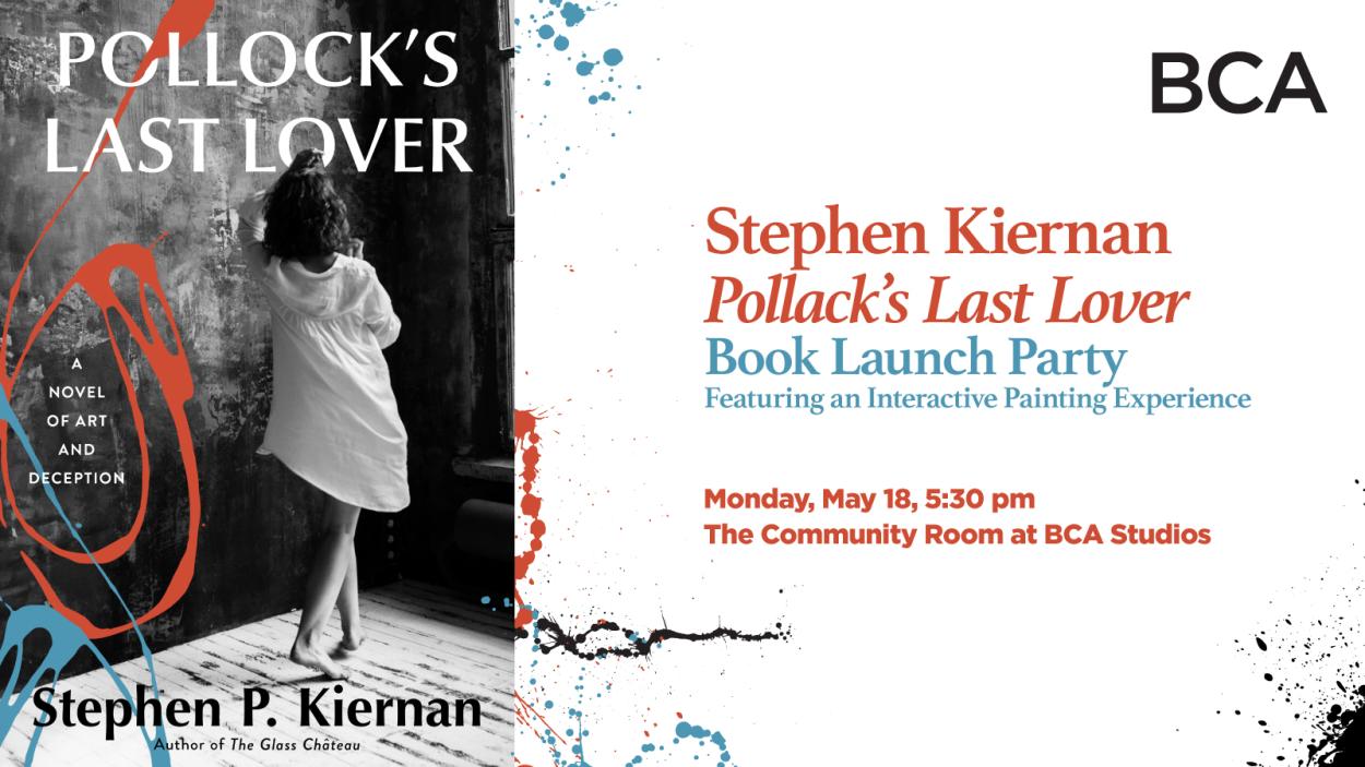 Poster reading "Stephen Kiernan's Pollack's Last Lover Book Launch Party" featuring the cover of the book