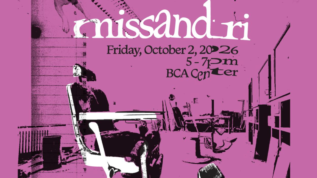 missandri Friday, October 2, 2026 5-7 pm BCA Center